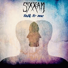 Sixx:AM : Talk to Me